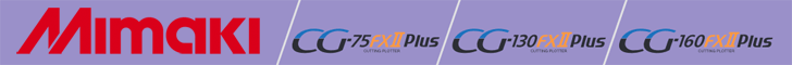 Schneideplotter Mimaki CG-75FXII Plus, CG-130FXII Plus, CG-160FXII Plus